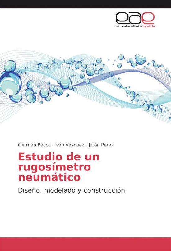 Cover for Bacca · Estudio de un rugosímetro neumáti (Book)