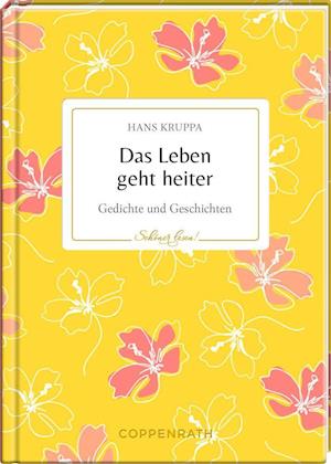 Cover for Hans Kruppa · Das Leben geht heiter (Hardcover Book) (2022)