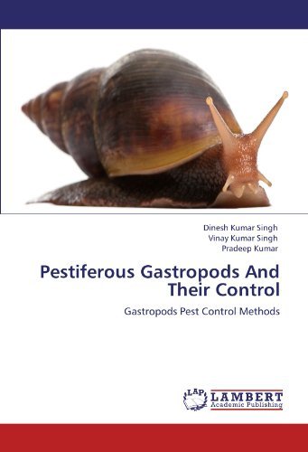 Cover for Pradeep Kumar · Pestiferous Gastropods and Their Control: Gastropods Pest Control Methods (Paperback Book) (2012)