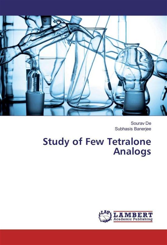 Cover for De · Study of Few Tetralone Analogs (Bok)