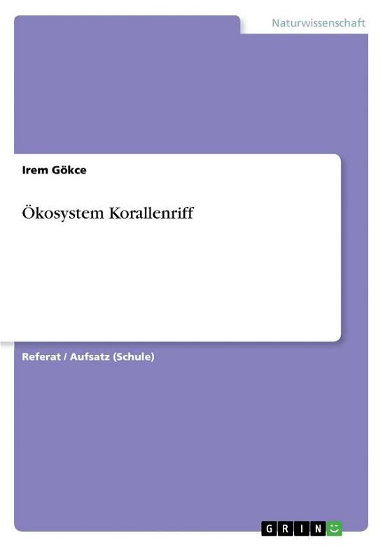 Cover for Gökce · Ökosystem Korallenriff (Bok) (2016)