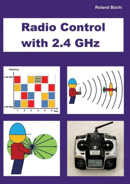 Cover for Roland Buchi · Radio Control with 2.4 GHz (Paperback Book) (2014)
