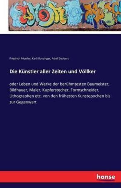 Die Künstler aller Zeiten und V - Mueller - Livros -  - 9783741158407 - 7 de junho de 2016
