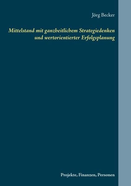 Cover for Becker · Mittelstand mit ganzheitlichem S (Book) (2017)