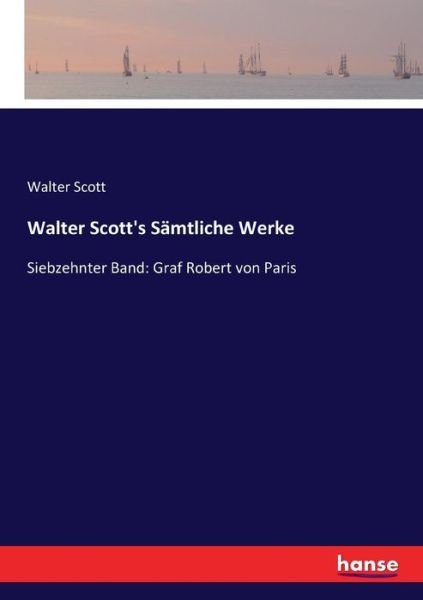 Cover for Scott · Walter Scott's Sämtliche Werke (Book) (2017)