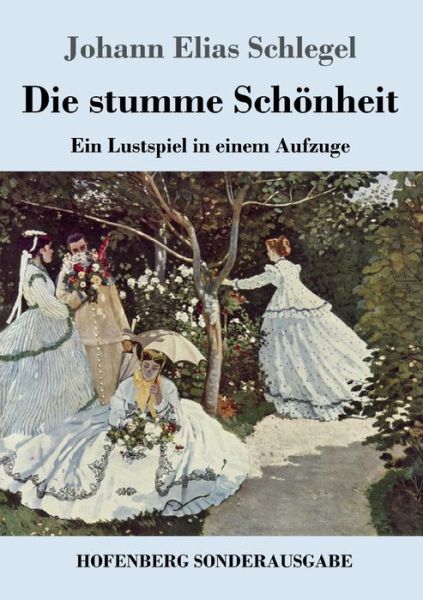 Cover for Schlegel · Die stumme Schönheit (Book) (2019)