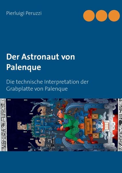 Cover for Peruzzi · Der Astronaut von Palenque (Book) (2017)