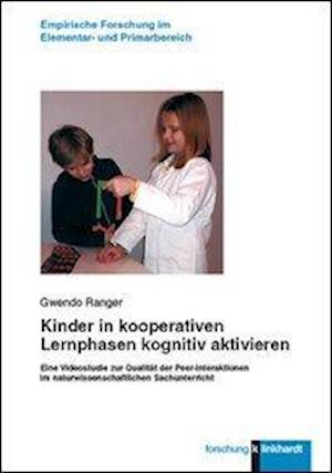 Kinder in kooperativen Lernphase - Ranger - Books -  - 9783781521407 - 