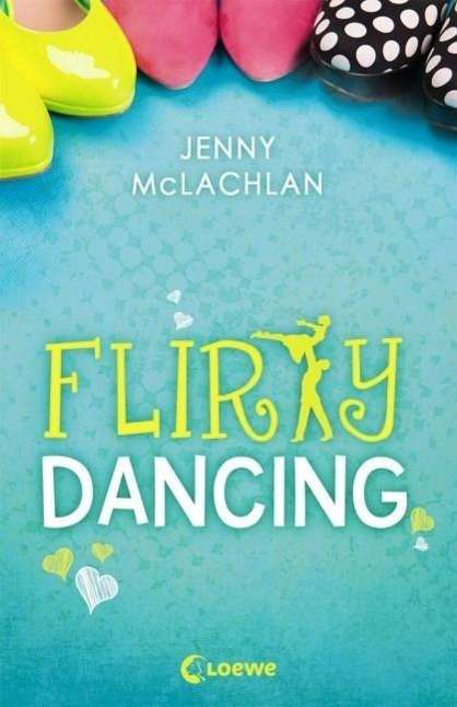 Cover for McLachlan · Flirty Dancing (Buch)