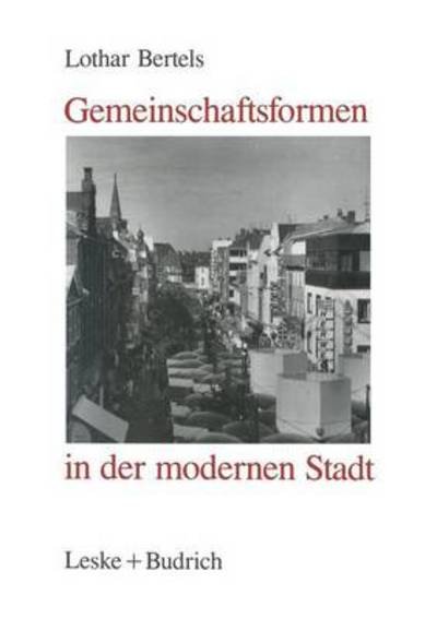 Cover for Lothar Bertels · Gemeinschaftsformen in Der Modernen Stadt (Taschenbuch) [1990 edition] (1990)
