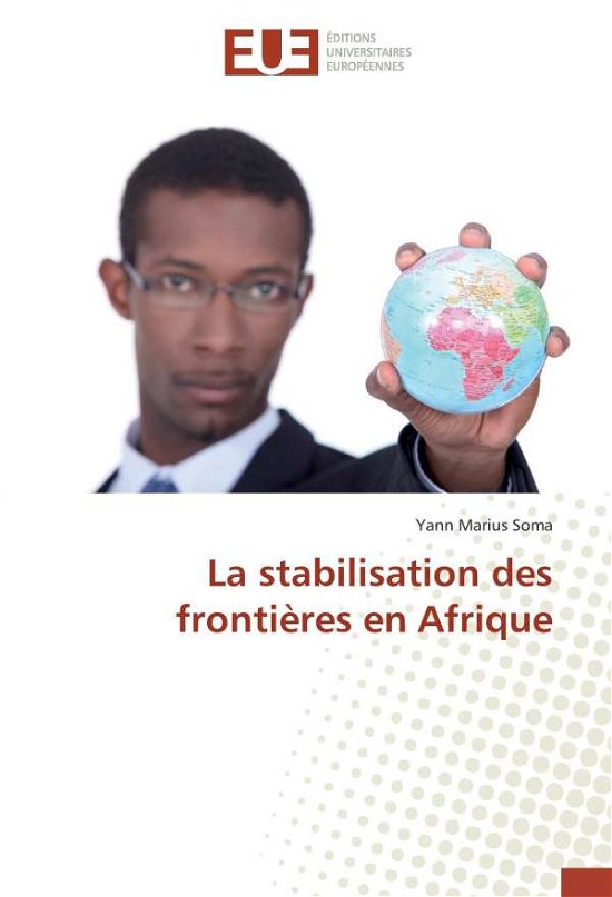 Cover for Soma · La stabilisation des frontières en (Book)