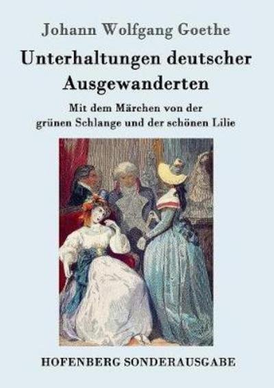 Cover for Goethe · Unterhaltungen deutscher Ausgewa (Bok) (2016)