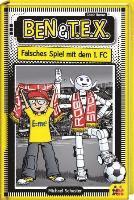 Ben & T.E.X. - falsches Spiel - Schuster - Books -  - 9783863184407 - 