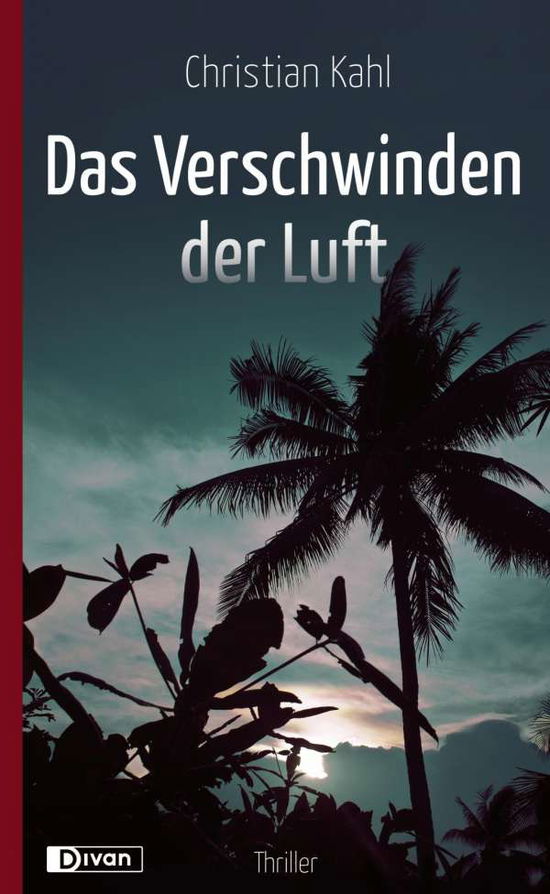 Cover for Kahl · Das Verschwinden der Luft (Book)