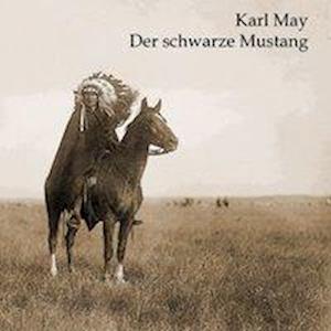 Cover for May · May:der Schwarze Mustang,mp3-cd (CD)