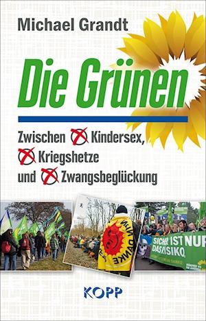 Cover for Michael Grandt · Die Grünen (Hardcover Book) (2018)