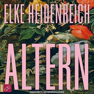 Cover for Elke Heidenreich · Altern (Audiobook (płyta CD)) (2024)