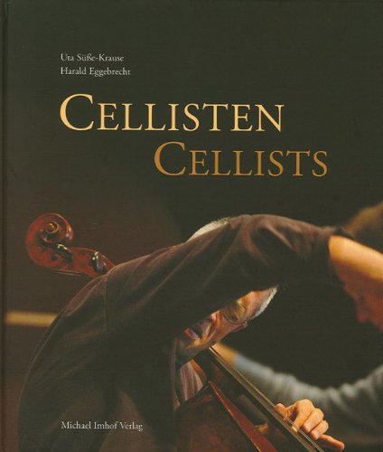 Cover for Harald Eggebrecht · Cellists (Hardcover Book) [Bilingual edition] (2010)