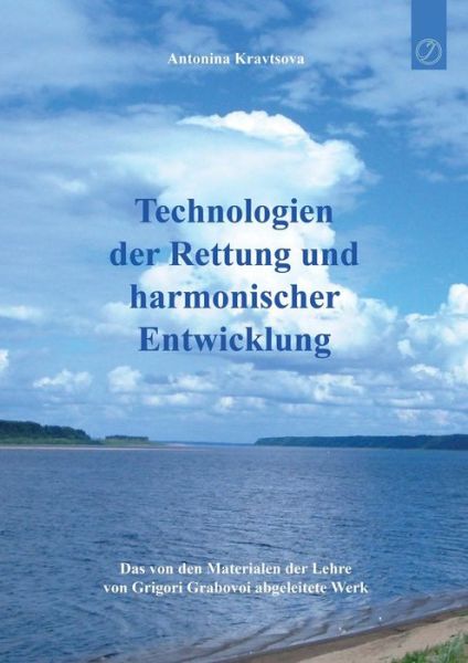 Cover for Antonina Kravtsova · Technologien der Rettung und harmonischer Entwicklung (Paperback Book) (2017)