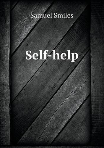 Self-help - Samuel Jr. Smiles - Books - Book on Demand Ltd. - 9785518464407 - March 7, 2013