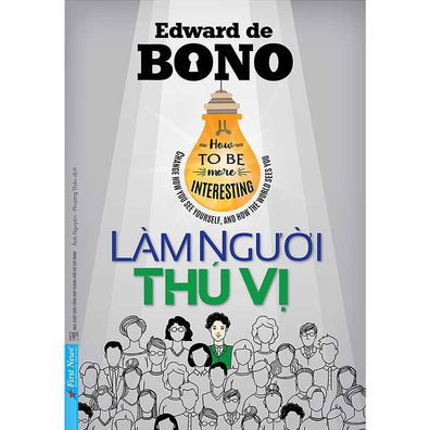 How to Be More Interesting - Edward De Bono - Bücher - Tong Hop Tp Hcm - 9786045846407 - 1. Februar 2020