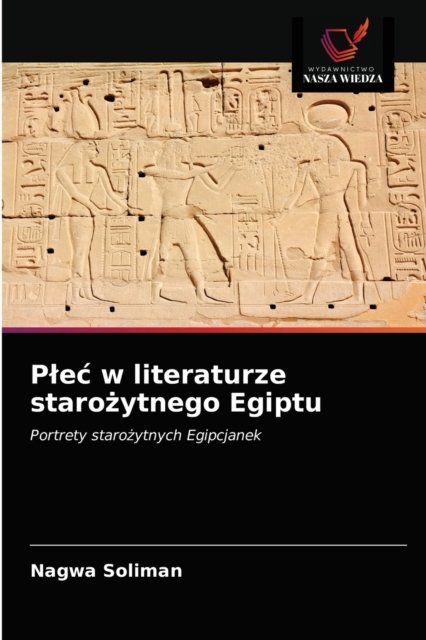 Cover for Nagwa Soliman · Plec w literaturze staro?ytnego Egiptu (Taschenbuch) (2020)
