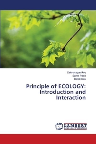 Principle of ECOLOGY: Introduction - Roy - Kirjat -  - 9786202917407 - keskiviikko 30. syyskuuta 2020