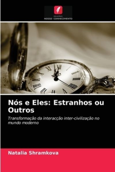 Cover for Natalia Shramkova · Nos e Eles (Paperback Book) (2021)