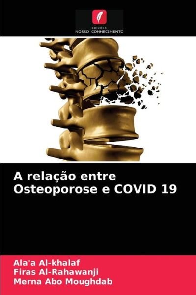 Cover for Ala'a Al-Khalaf · A relacao entre Osteoporose e COVID 19 (Pocketbok) (2021)