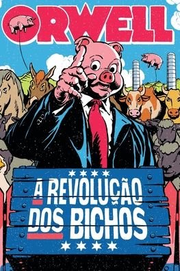 Cover for George Orwell · A revolução dos bichos + marcador exclusivo (Paperback Book) (2022)