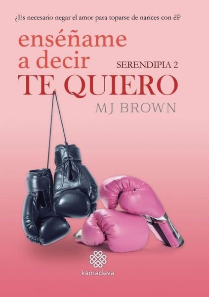Cover for Mj Brown · Ensename a decir Te Quiero (Taschenbuch) (2021)