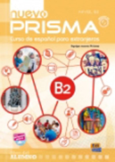 Cover for Equip Nuevo Prisma · Nuevo Prisma B2: Curso de Espanol Para Extranjeros (Student Book) - Nuevo Prisma (Paperback Bog) (2015)