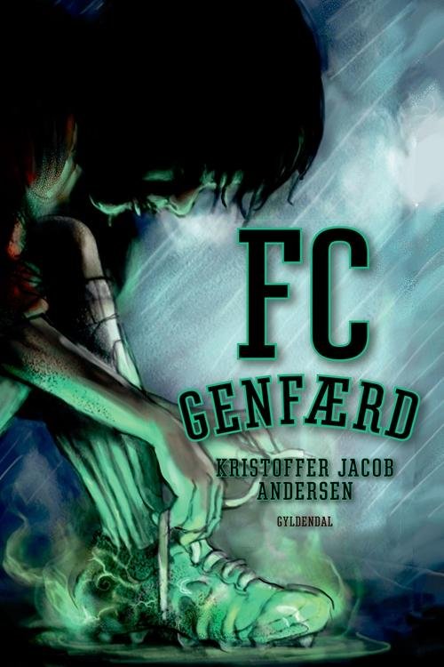 FC Genfærd - Kristoffer Jacob Andersen - Livres - Gyldendal - 9788702192407 - 16 septembre 2016