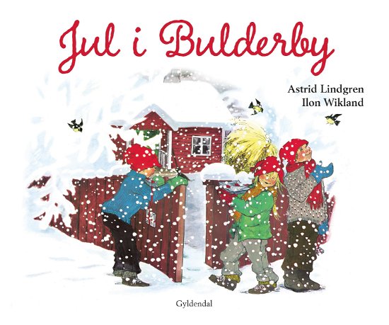 Cover for Astrid Lindgren · Julebøger: Jul i Bulderby (Inbunden Bok) [7:e utgåva] (2019)
