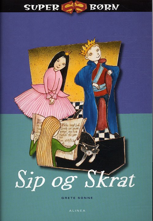 Cover for Grete Sonne · Superbørn: Superbørn, Sip og Skrat (Sewn Spine Book) [1st edition] (2010)