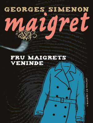 Cover for Georges Simenon · Maigret: Fru Maigrets veninde (Sewn Spine Book) [1º edição] (2018)