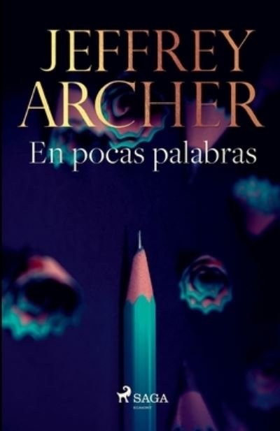 Cover for Jeffrey Archer · En pocas palabras (Paperback Bog) (2021)