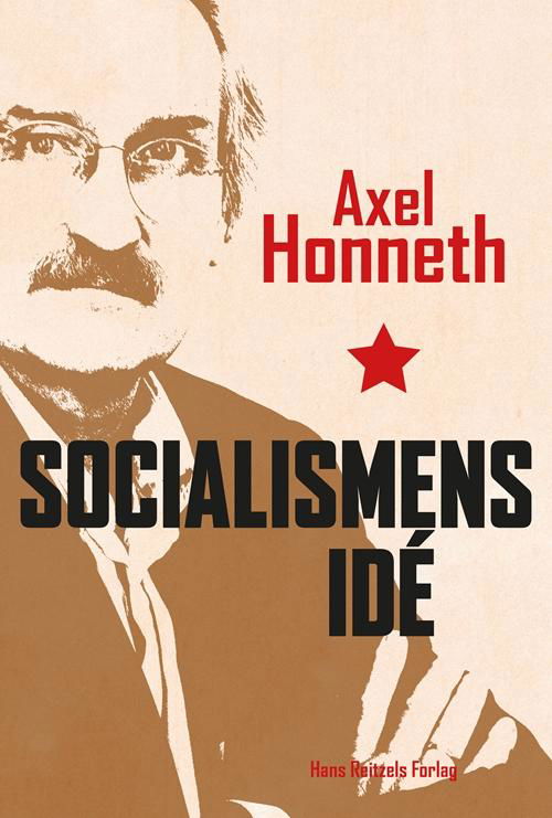 Socialismens idé - Axel Honneth - Bøker - Gyldendal - 9788741265407 - 18. april 2017