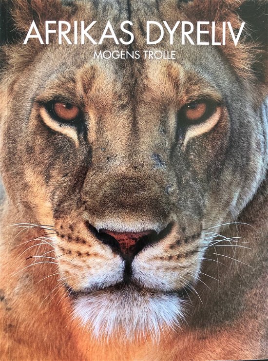 Cover for Mogens Trolle · Afrikas dyreliv (Paperback Book) [2nd edition] (2019)