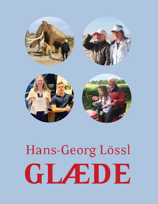 Cover for Hans-Georg Lössl · Glæde (Hardcover Book) [1st edition] (2023)
