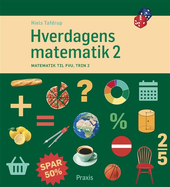 Cover for Niels Tafdrup · Hverdagens matematik: Hverdagens matematik 2 (Sewn Spine Book) [1. Painos] (2020)