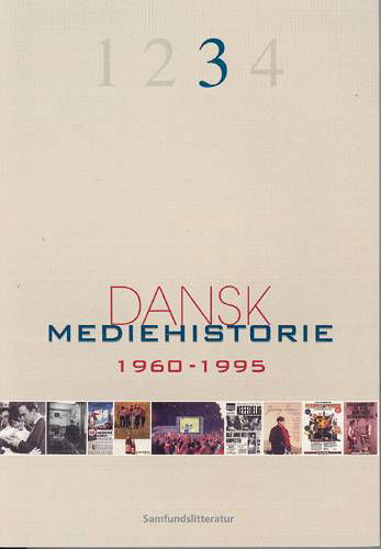 Cover for Klaus Bruhn Jensen (red.) · Dansk mediehistorie 1960-1995 (Hæftet bog) [1. udgave] (2001)