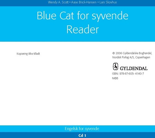 Cover for Aase Brick-Hansen; Wendy A. Scott; Lars Skovhus · Blue Cat. 7. klasse: Blue Cat - engelsk for syvende (CD) [1. udgave] (2000)