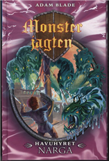 Cover for Adam Blade · Monsterjagten: Monsterjagten 15: Havuhyret Narga (Bound Book) [1er édition] [Indbundet] (2010)