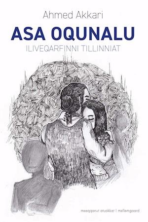 Cover for Ahmed Akkari · Asa Oqunalu (Sewn Spine Book) [1e uitgave] (2022)