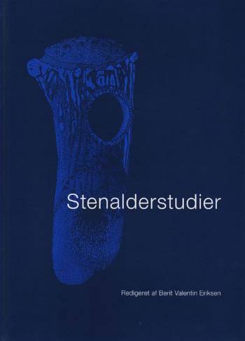 Cover for . · Jysk Arkæologisk Selskabs Skrifter: Stenalderstudier (Bound Book) [1. wydanie] [Indbundet] (2006)