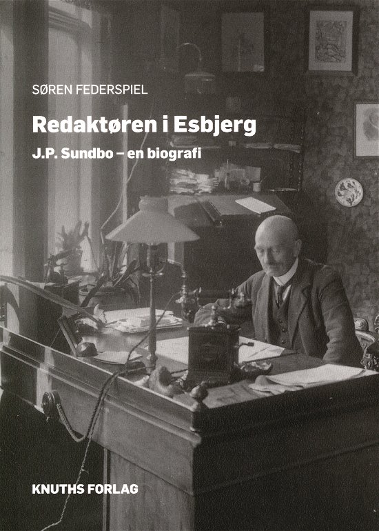 Cover for Søren Federspiel · Redaktøren i Esbjerg (Sewn Spine Book) [1st edition] (2023)