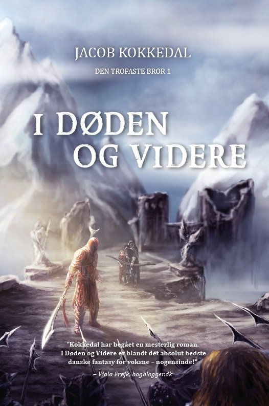 Cover for Jacob Kokkedal · Den trofaste bror: I døden og videre (Taschenbuch) [2. Ausgabe] (2018)