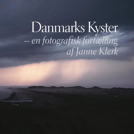 Cover for Janne Klerk · Danmarks Kyster (Hardcover Book) [1. Painos] (2015)