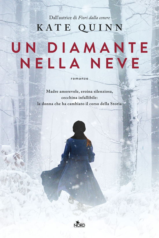 Un Diamante Nella Neve - Kate Quinn - Böcker -  - 9788842935407 - 